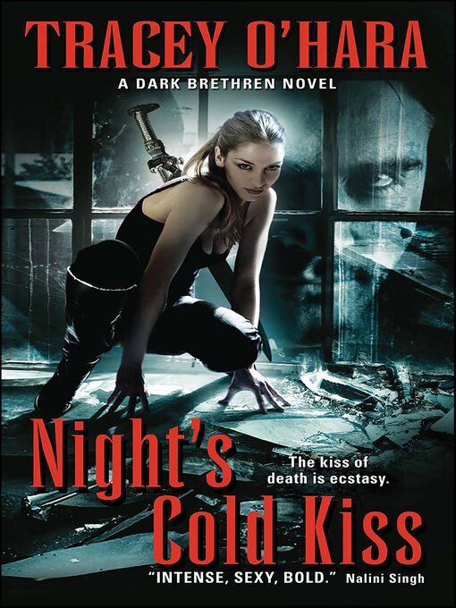 Title details for Night's Cold Kiss by Tracey O'Hara - Available